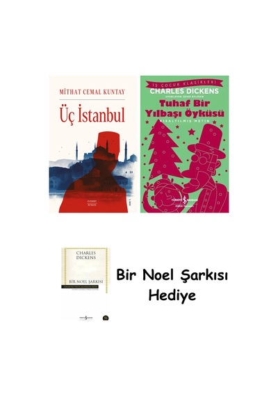 Üç İstanbul + Tuhaf Bir Yılbaşı Öyküsü + Bir Noel Şarkısı