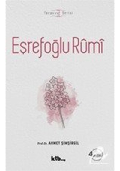 Eşrefoğlu Rûmî / Prof.dr. Ahmet Şimşirgil