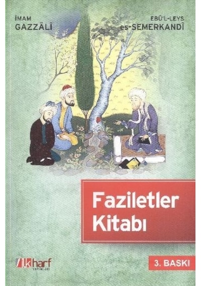 Faziletler Kitabı Imam Gazali Ebü'L Leys Semerkandi