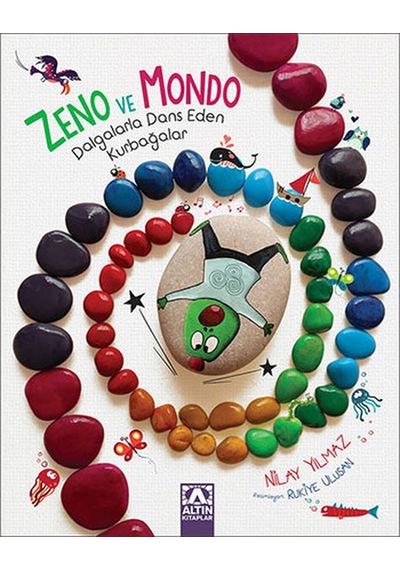 Zeno Ve Mondo Dalgalarla Dans Eden Kurbağalar Altın Kitaplar