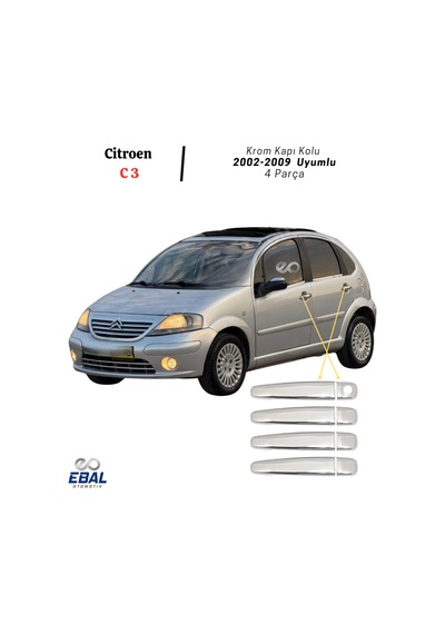 Ebal Otomotiv Citroen C3 Krom Kapı Kolu 4 kapı 2002-2009 P. ÇELİK