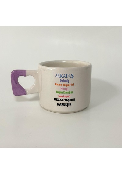 Mor Mürekkep Arkadaş Gelmiş Bana Diyor Ki Renkli Baskılı Mor Kulplu Kalp Kupa