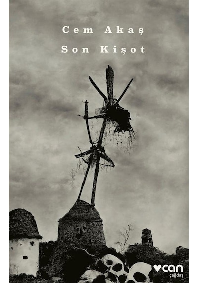 Son Kişot - Cem Akaş - Can Yayınları