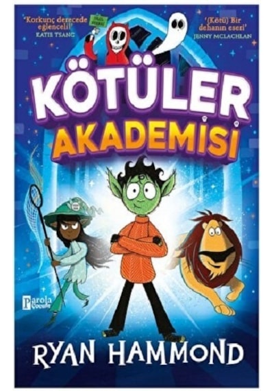 Kötüler Akademisi - Ryan Hammond - Parola Çocuk