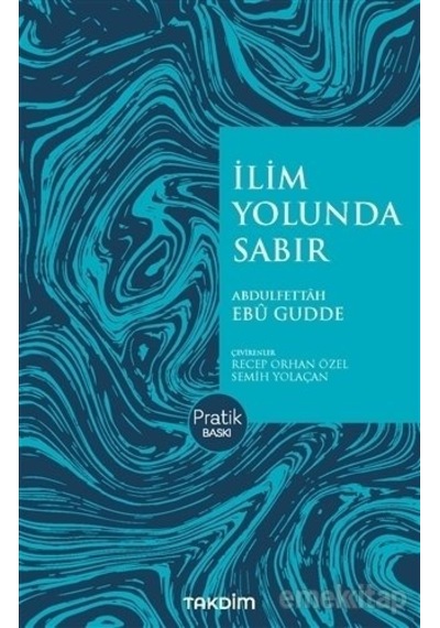 Ilim Yolunda Sabır Pratik Baskı Abdulfettah Ebu Gudde