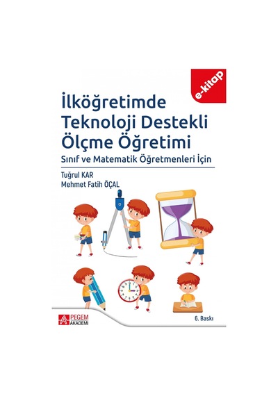 İlköğretimde Teknoloji Destekli Ölçme Öğretimi E-kitap