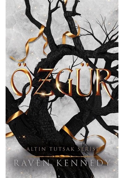 Özgür Karton Kapak / Altın Tutsak Serisi 3 / Raven Kennedy