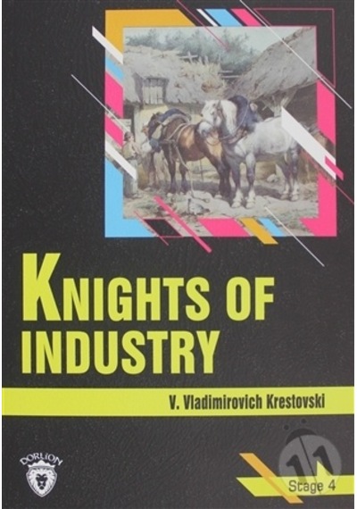 Knights Of Industry Stage 4/V. Vladimirovich Krestovski