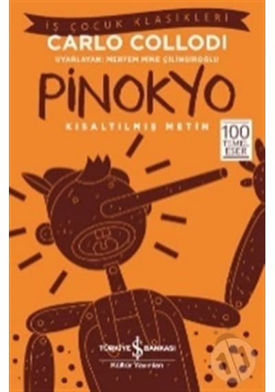 Pinokyo Kısaltılmış Metin /Carlo Collodi