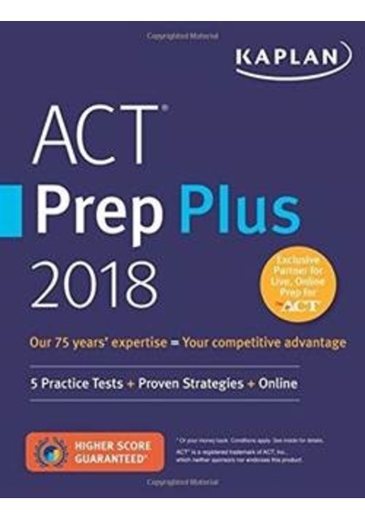 Kaplan Act Prep Plus 2018 5 Practice Tests + Proven Strategies +