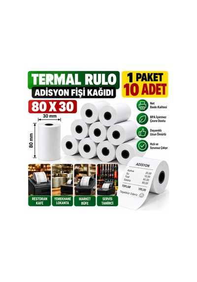 80x30 Adisyon Fişi Adisyon Kağıdı Yazıcı Rulosu Termal Rulo 1 Paket 10 Adet