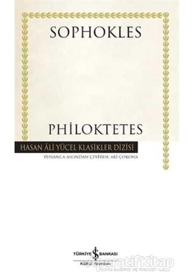 Philoktetes - Sophokles - İş Bankası Kültür Yayınları