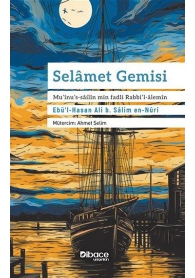 Selamet Gemisi / Ebü'l-hasan Ali B. Sâlim En-nûrî