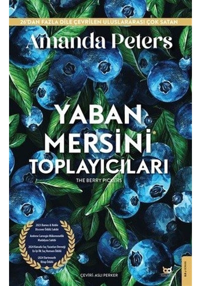 Yaban Mersini Toplayıcıları / Amanda Peters