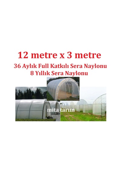 Sera Naylonu - 12X3 M - Ömrü 8 Yıl - Sera Örtüsü - Sera Brandası
