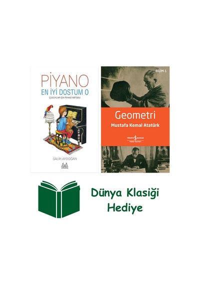 Piyano - En İyi Dostum O + Geometri + Dünya Klasiği Hediye