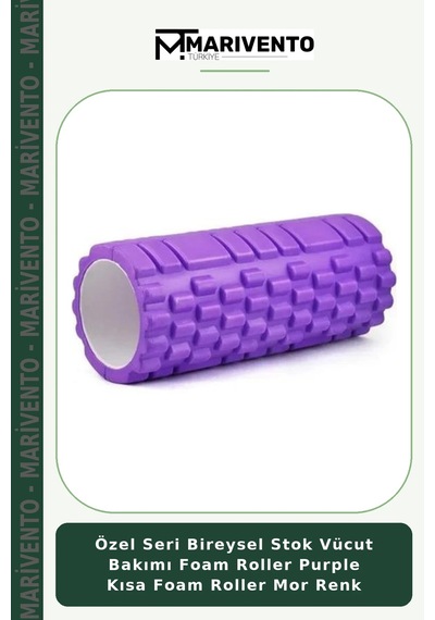 Özel Seri Bireysel Stok Vücut Bakımı Foam Roller Purple Kısa Foam Roller Mor Renk