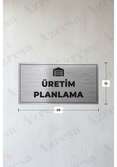Üretım Planlama Yazılı - Metal - Gümüş Renk - Kapı İsimliği - 20x10 Cm