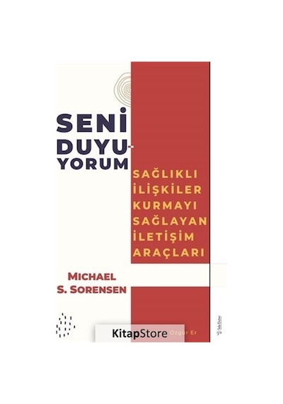 Seni Duyuyorum - Michael S. Sorensen - Ciltsiz