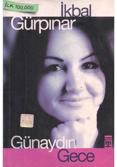 Günaydın Gece - İkbâl Gürpınar 2.el 1.baskı