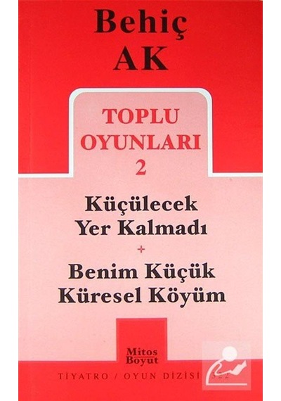 Toplu Oyunları-2 (Behiç Ak) - Behiç Ak - Mitos Boyut Yayınları