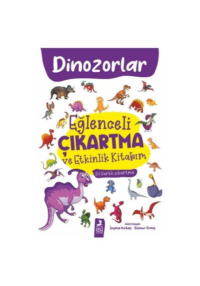 Eğlenceli Çıkartma Ve Etkinlik Kitabım - Dinazorlar - Ccgx-897997