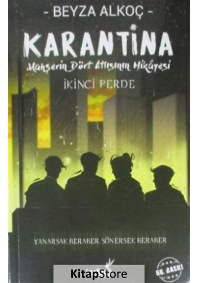 Kitapstore Karantina / Ikinci Perde (Karton Kapak) / Beyza Alkoç