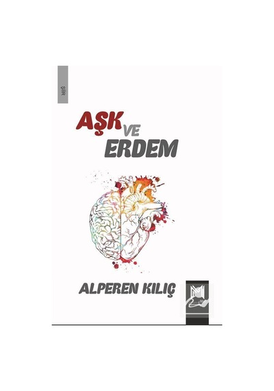 Aşk ve Erdem - Alperen Kılıç - Memento Mori Yayınları
