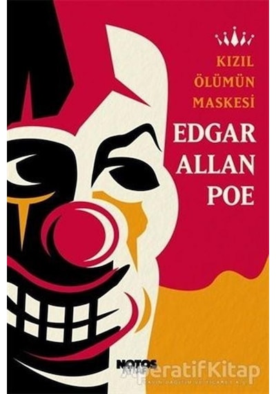 Kızıl Ölümün Maskesi - Edgar Allan Poe - Notos