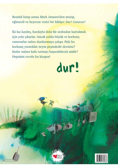 Dur! Canavar!