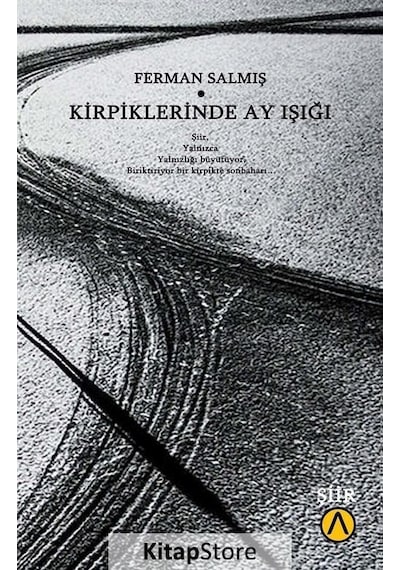 Kirpiklerinde Ay Işığı - Ferman Salmış - Ares Kitap