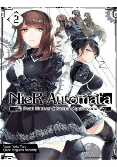 Nier: Automata - Pearl Harbor Çıkarma Operasyonu Cilt 2 / Yoko...