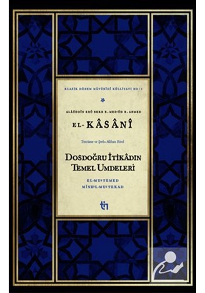 Dosdoğru İtikadın Temel Umdeleri / El-mu'temed Mine'l-mu'tekad...