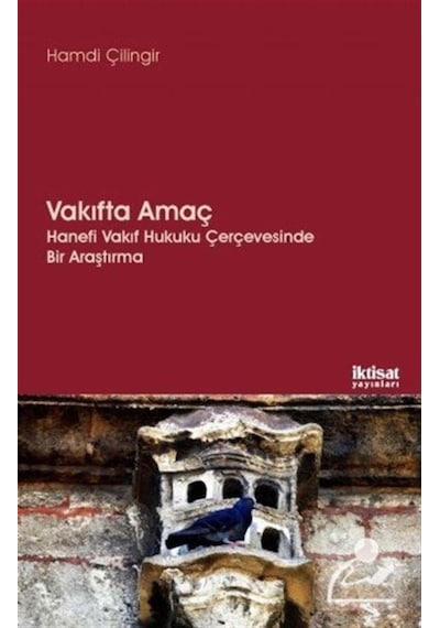 Vakıfta Amaç - Hamdi Çilingir - İktisat Yayınları