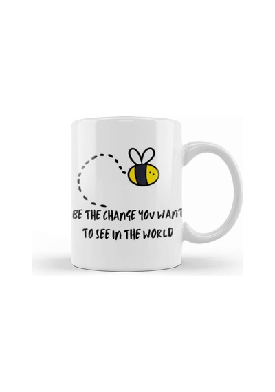 World Bee Day Lover Gift Be The Change You Want To See In The World Kupa Bardak Porselen No14405 Karışık