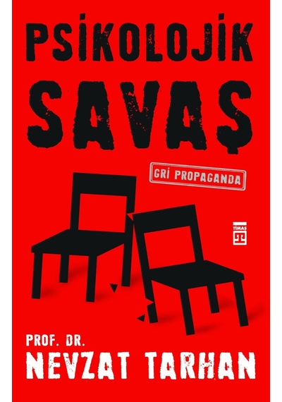Psikolojik Savaş - Nevzat Tarhan - Timaş Yayınları