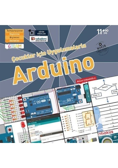 Çocuklar için Uygulamalarla Arduino Bülent Çobanoğlu