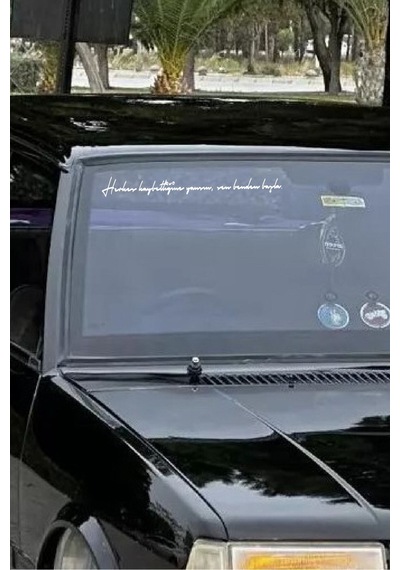 Herkes Kaybettiğine Yansın Sen Benden Başla Özel Yazı Oto Özel Yeni Sticker 40 3 Cm