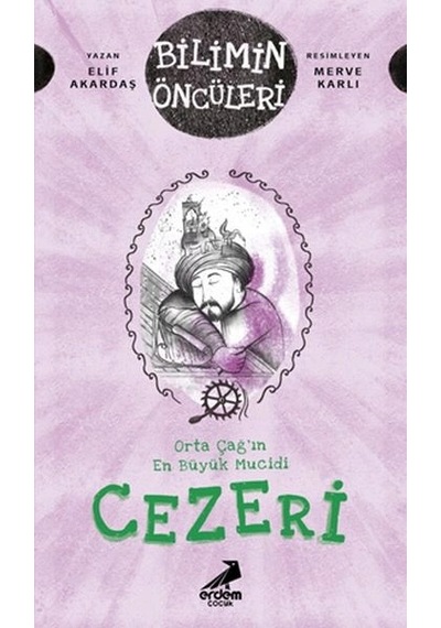 Orta Çağ In En Büyük Mucidi Cezeri