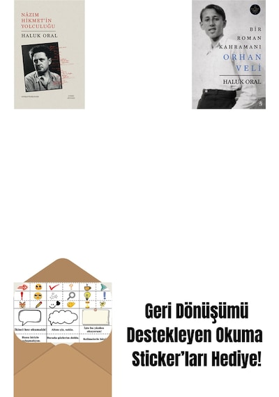 Nazım Hikmet İn Yolculuğu + Bir Roman Kahramanı Orhan Veli Ciltli + Okuma Sticker'ları