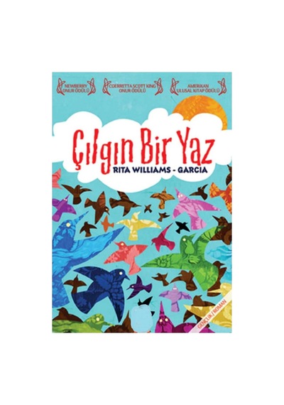 Çılgın Bir Yaz - Rita Williams Garcia İlk Baskı 2012