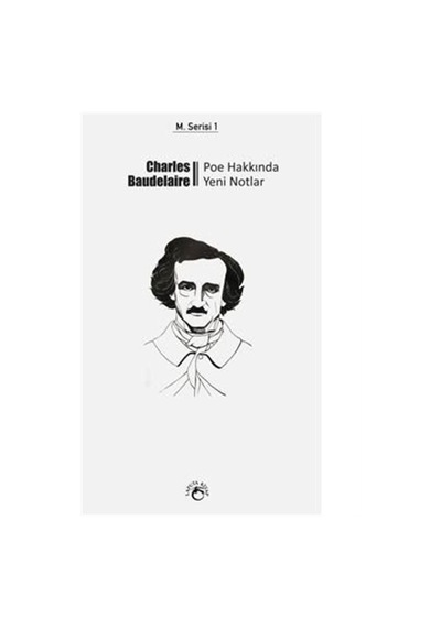 Poe Hakkında Yeni Notlar - Charles Baudelaire - Laputa Kitap