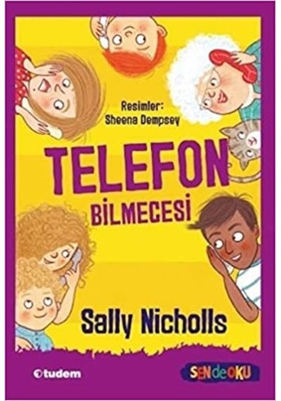 Telefon Bilmecesi - Sen de Oku - Sally Nicholls - Tudem Yayınları