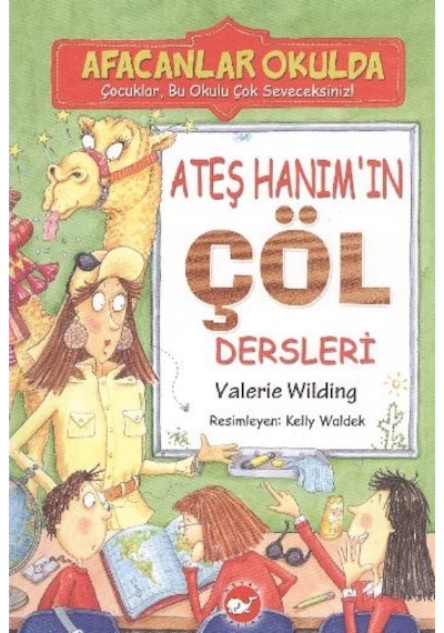 Afacanlar Okulda - Ateş Hanım'ın Çöl Dersleri