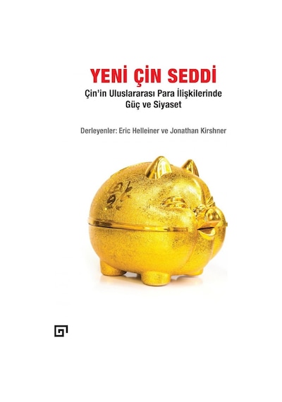 Yeni Çin Seddi-Çin'in Uluslararası- Koç Üniversitesi Yayınları
