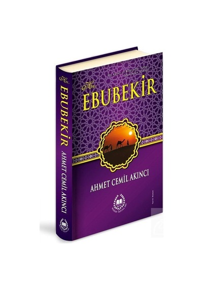 Hz. Ebubekir Ciltli / Ahmet Cemil Akıncı