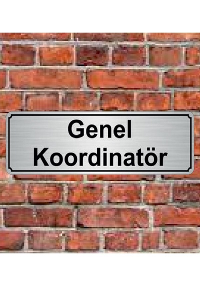 10X20 Cm Genel Koordinatör Yazılı Metal Yönlendirme Levhası
