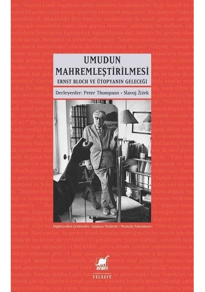 Umudun Mahremleştirilmesi - Peter Thompson -  Slavoj Zizek - Ayrıntı Yayınları