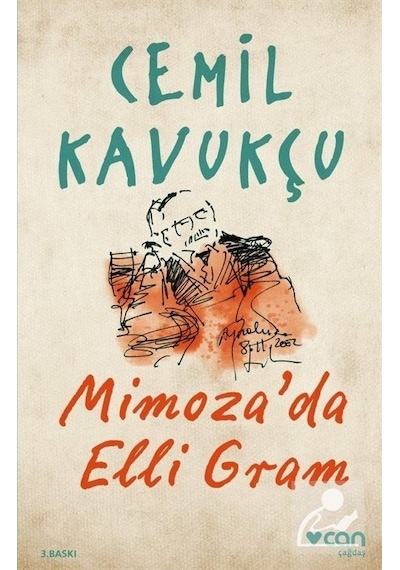 Mimoza'Da Elli Gram - Cemil Kavukçu