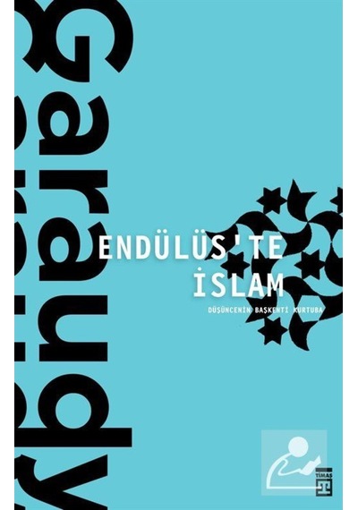 Endülüste Islam / Roger Garaudy 9786050827651